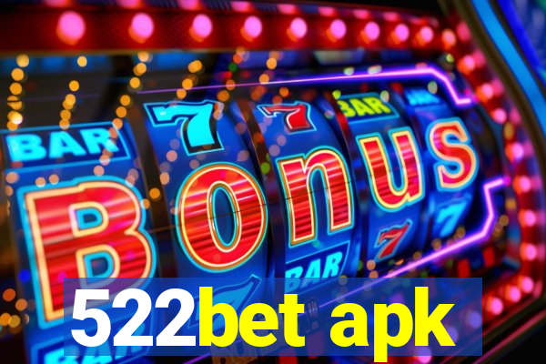 522bet apk